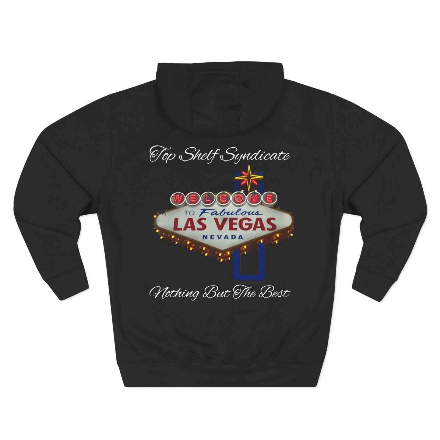 What Happens In Vegas Hoodie - Top Shelf Syndicate